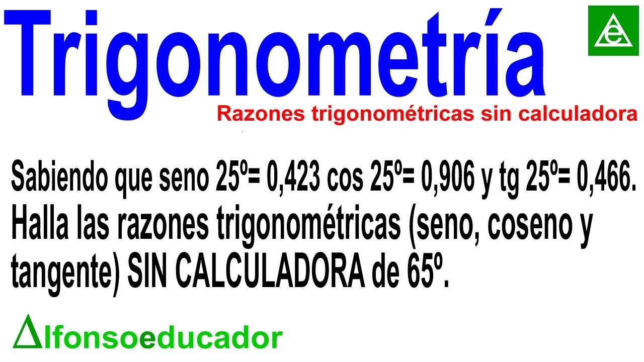 RAZONES TRIGONOMÉTRICAS de 65º 📐 SIN calculadora