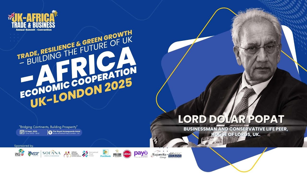 ⚙️ Building the Next Trade Era: Lord Popat on UK&ndash;India&ndash;Africa Partnerships | #ukafricasummit2025