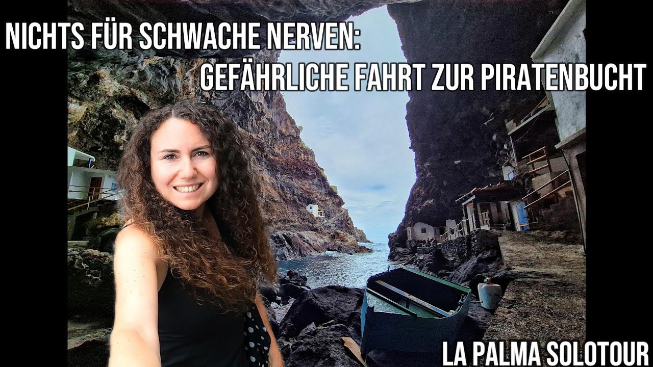 Nichts für schwache Nerven: Gefährliche Fahrt zur Piratenbucht - Solotour auf La Palma