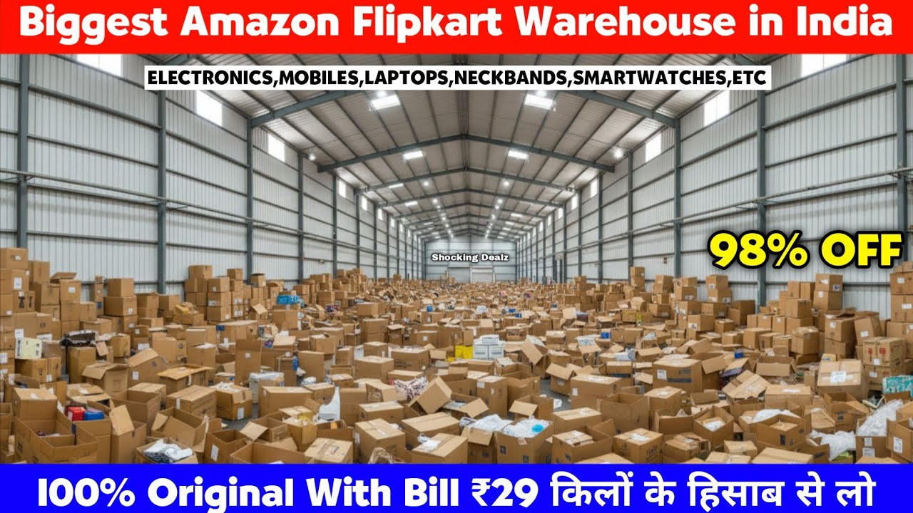 Biggest Amazon Flipkart Warehouse | 98% Off On Electronics,Garments,Fmcg,Orphan | Shocking Dealz