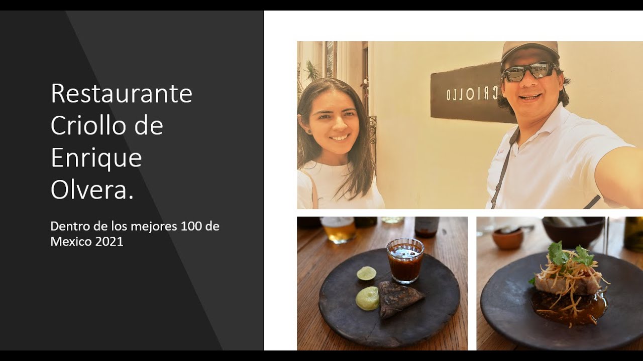 Comiendo en Criollo de Enrique Olvera | Los Mejores Restaurantes de Mexico | Comiendo en Oaxaca