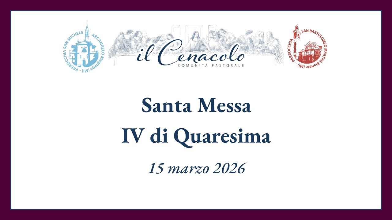 Santa Messa - IV di Quaresima 2026