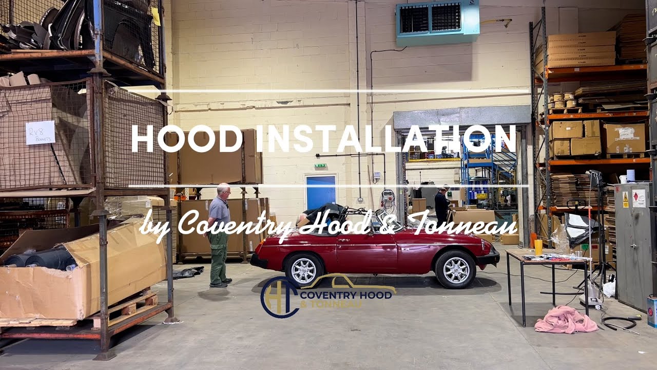 MGB Convertible Hood Installation | Coventry Hood & Tonneau