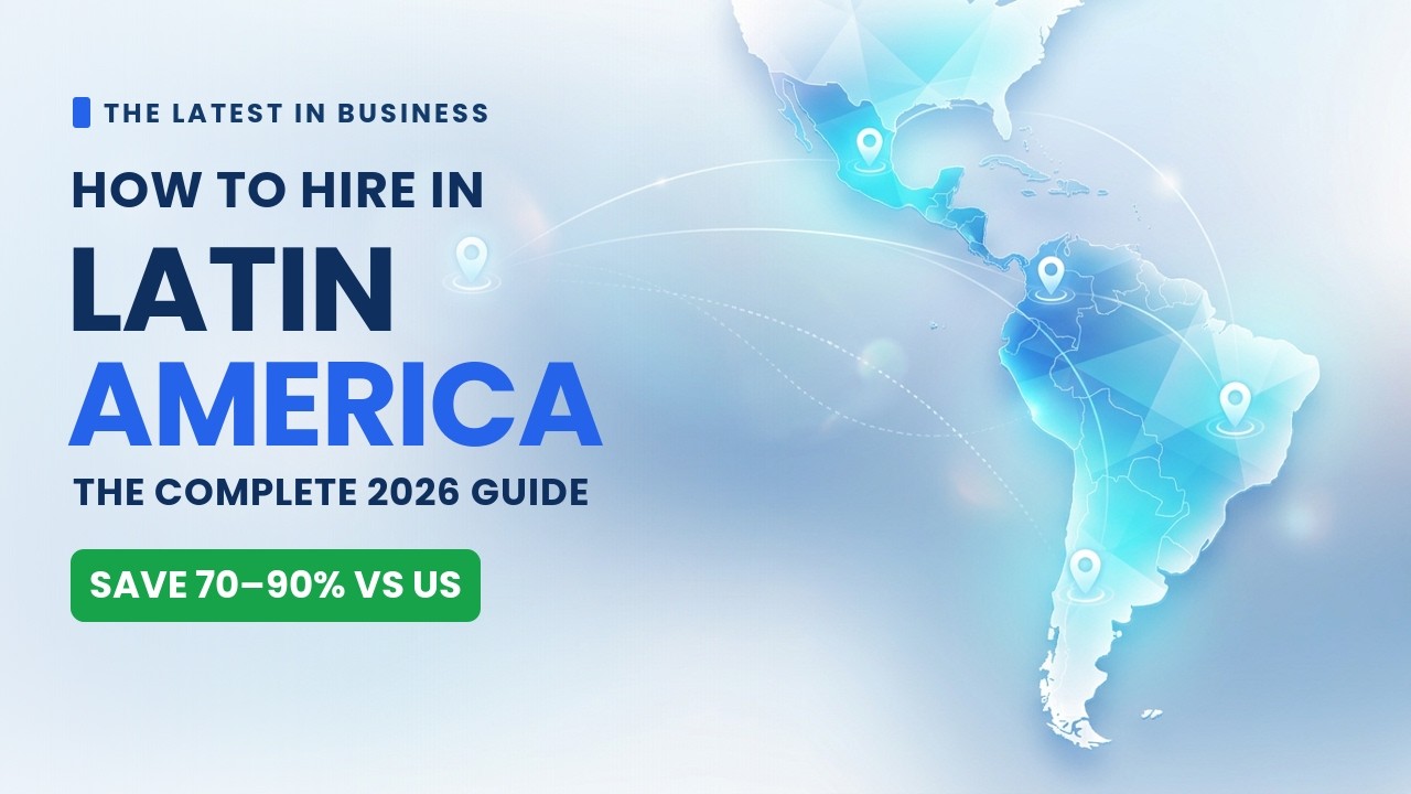How to Hire Employees in Latin America in 2026