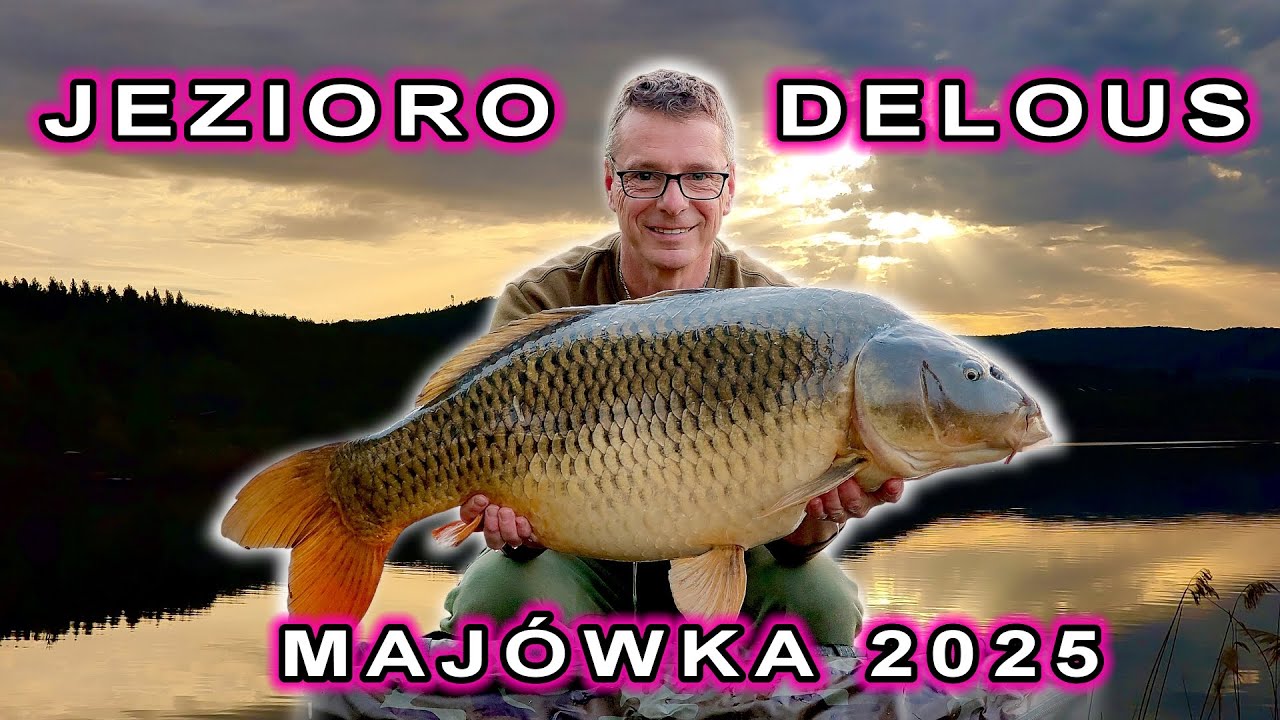 Jezioro DELOUS - maj&oacute;wka 2025 - do trzech razy sztuka