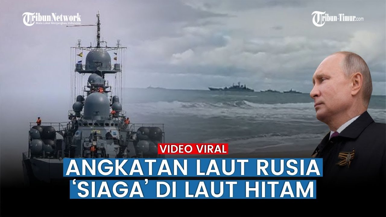 Detik-detik Pasukan Rusia Memasuki Area Laut Hitam, Terjadi Pendaratan Besar-besaran