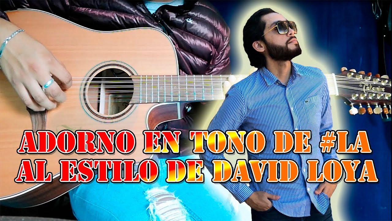 ADORNO al estilo de DAVID LOYA /Guitarra TUTORIAL/Tono de LA