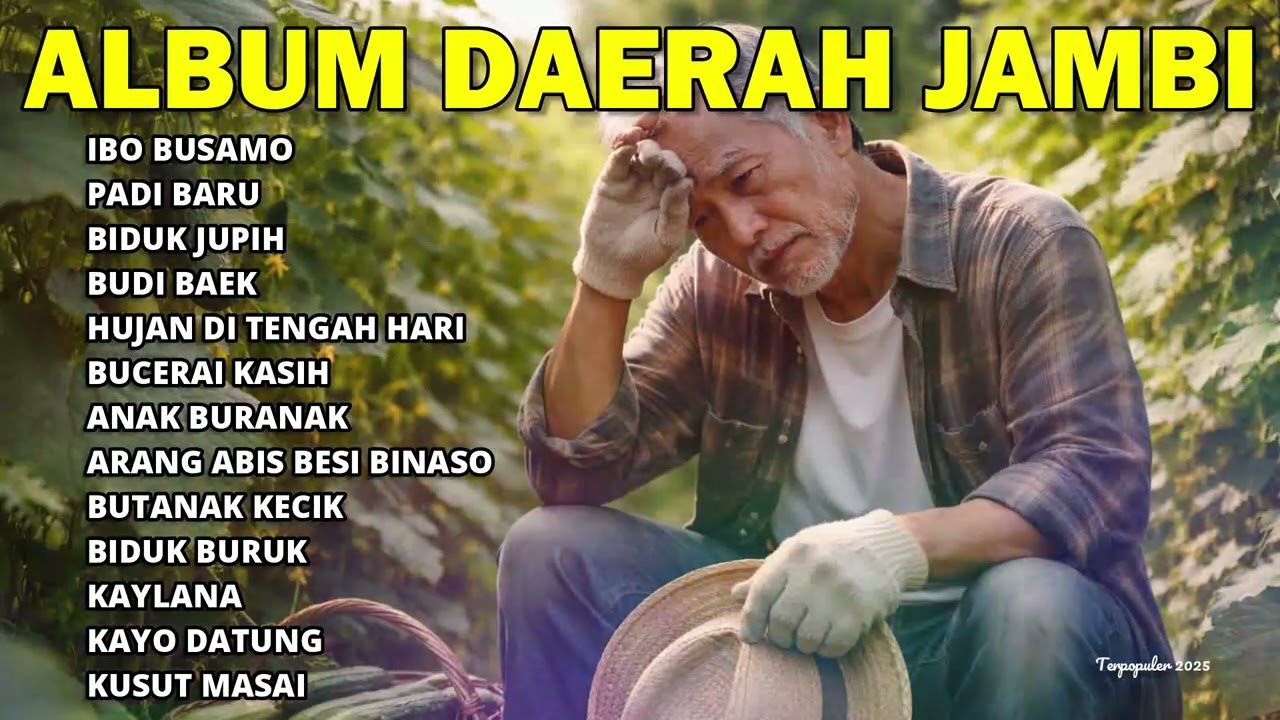 KUMPULAN LAGU JAMBI TERBAIK DAN TERPOPULER ENAK DI DENGAR UNTUK SANTAI