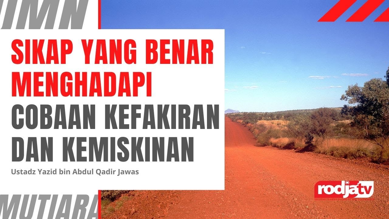 Sikap yang Benar Menghadapi Cobaan Kefakiran dan Kemiskinan l Ustadz Yazid bin Abdul Qadir Jawas
