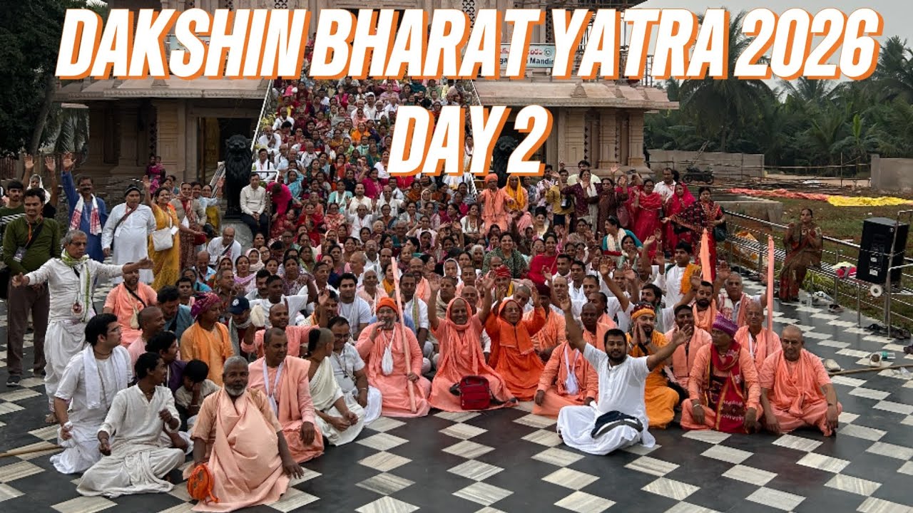 दक्षिण भारत यात्रा 2026 || Day 2 || Srila Bhakti Vichar Vishnu Goswami Maharaj Ji