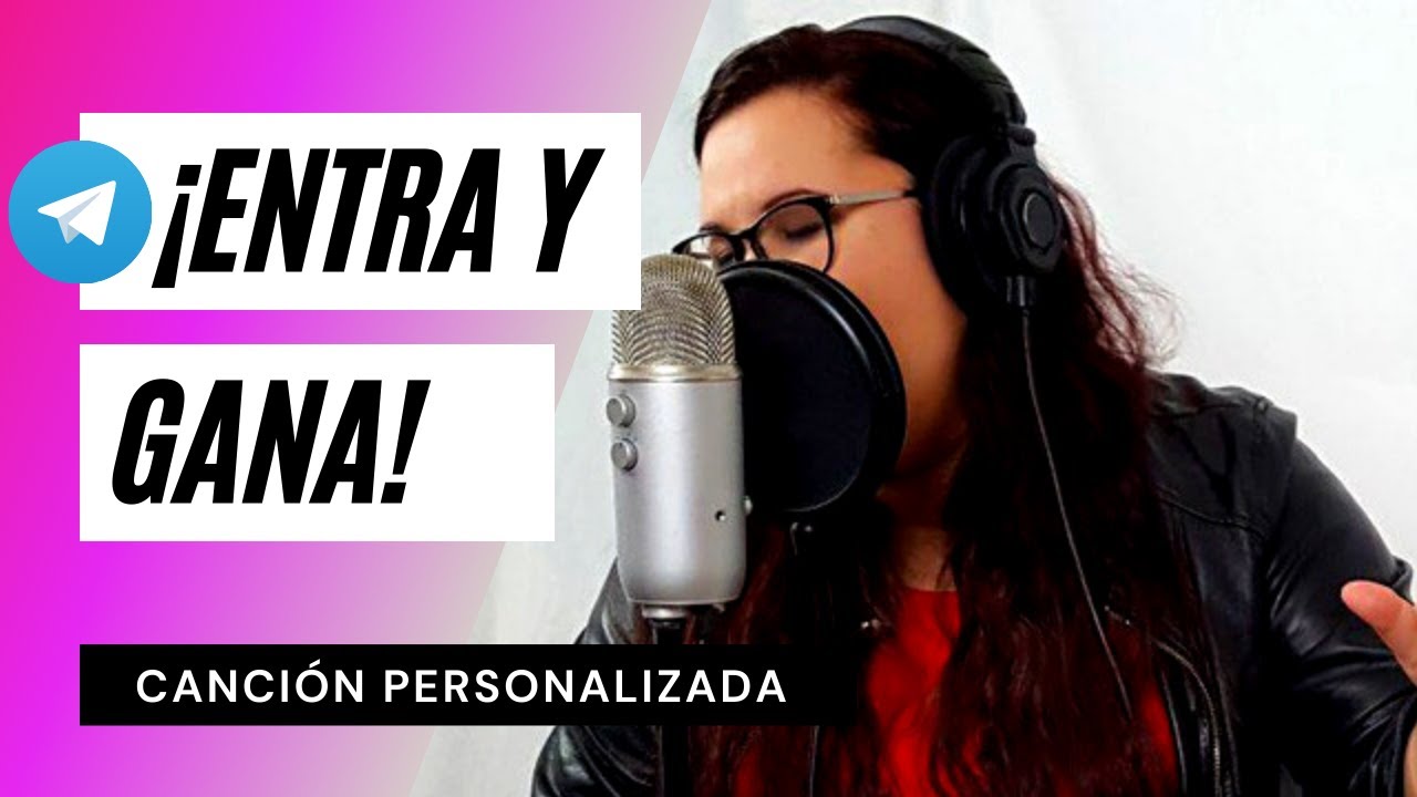 ¡ENTRA Y GANA TU CANCIÓN PERSONALIZADA!