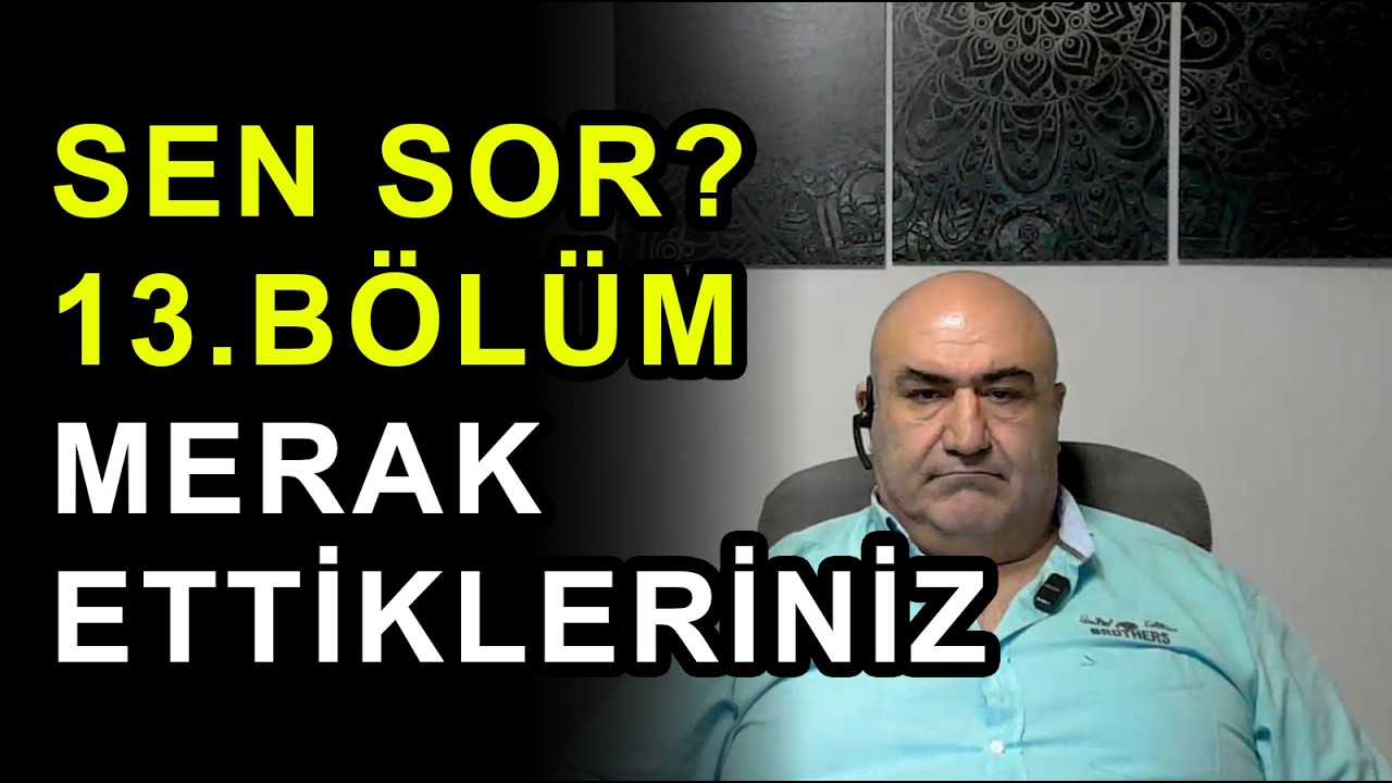 SEN SOR? 13.BÖLÜM / Varoluş ve Kâinat / Bölüm - 2