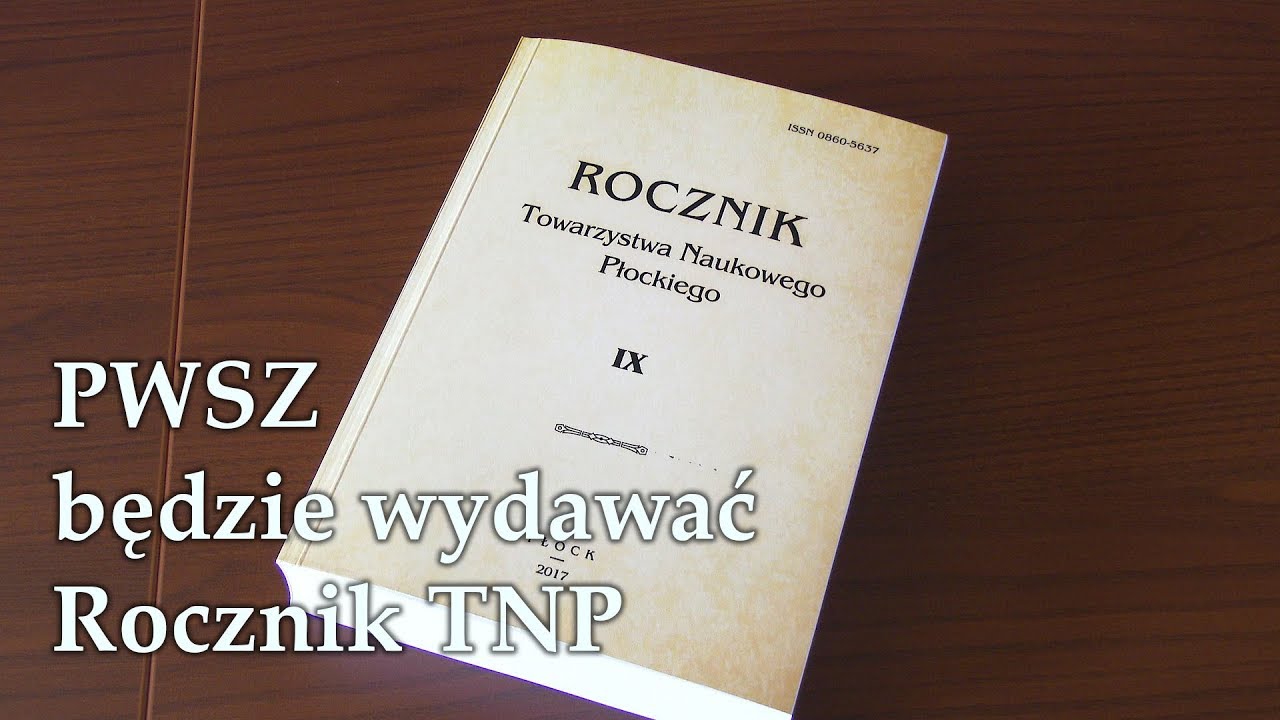 PWSZ w Płocku będzie wydawać Rocznik TNP