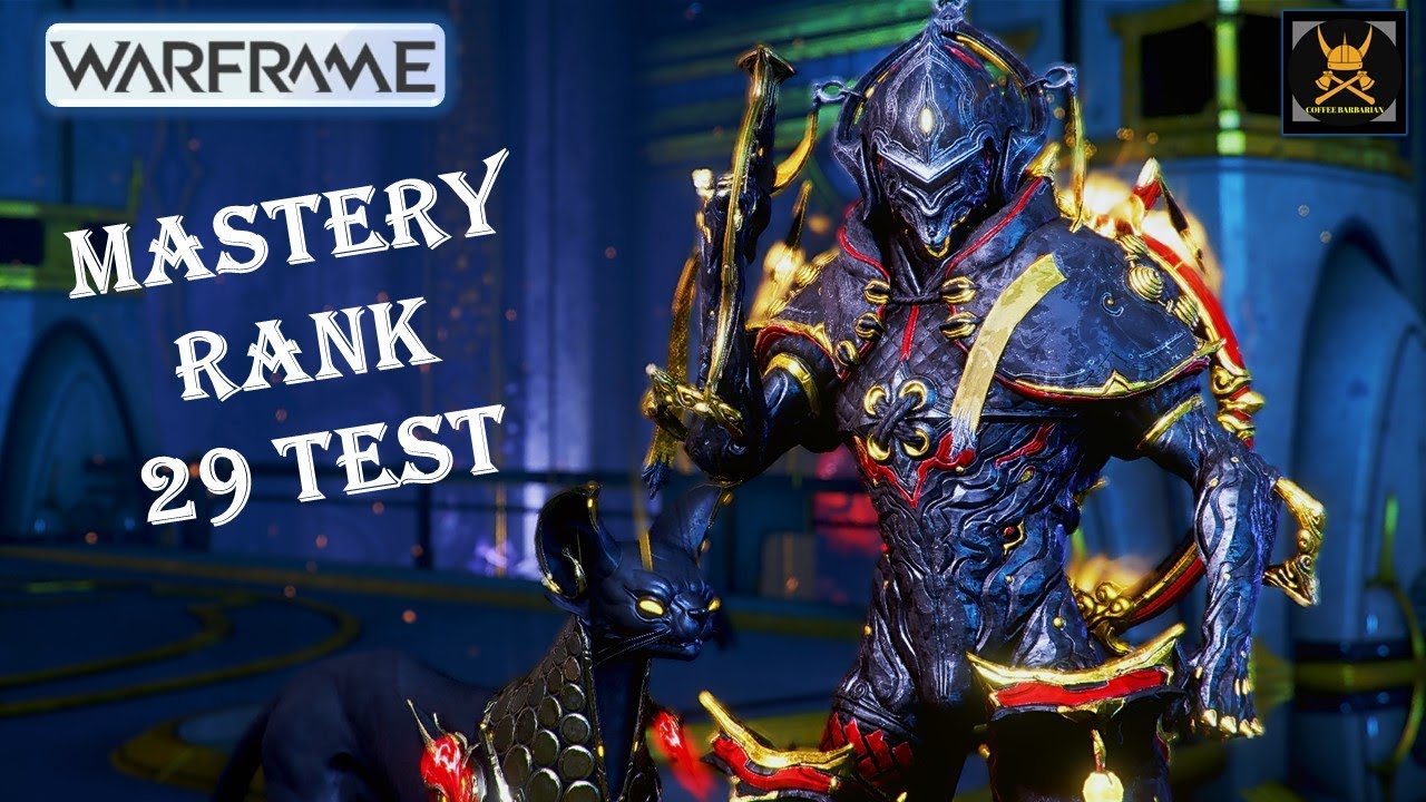 Mastery Rank 29 Test in WARFRAME!