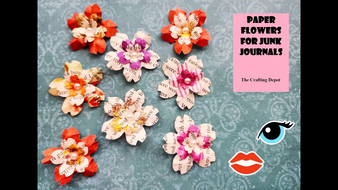 Paper Flowers for Junk Journal Embellishments