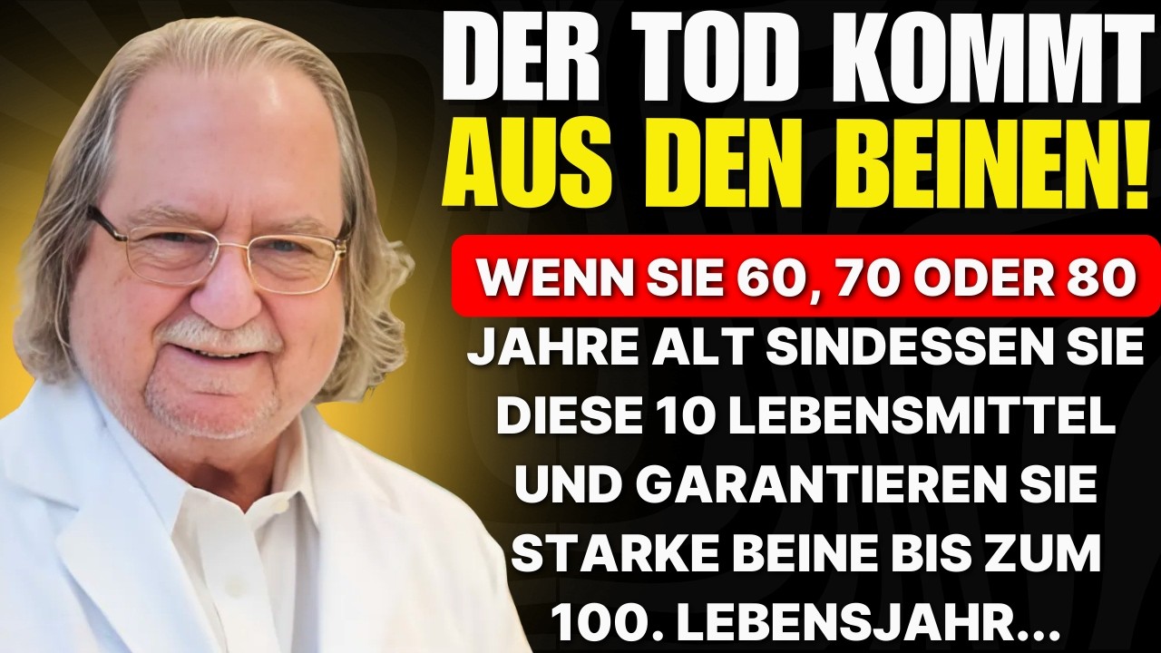 Ihre Beine Sterben Zuerst! Schwache Beine? Essen Sie Diese 10 Lebensmittel, Um Sie Stark Zu Halten