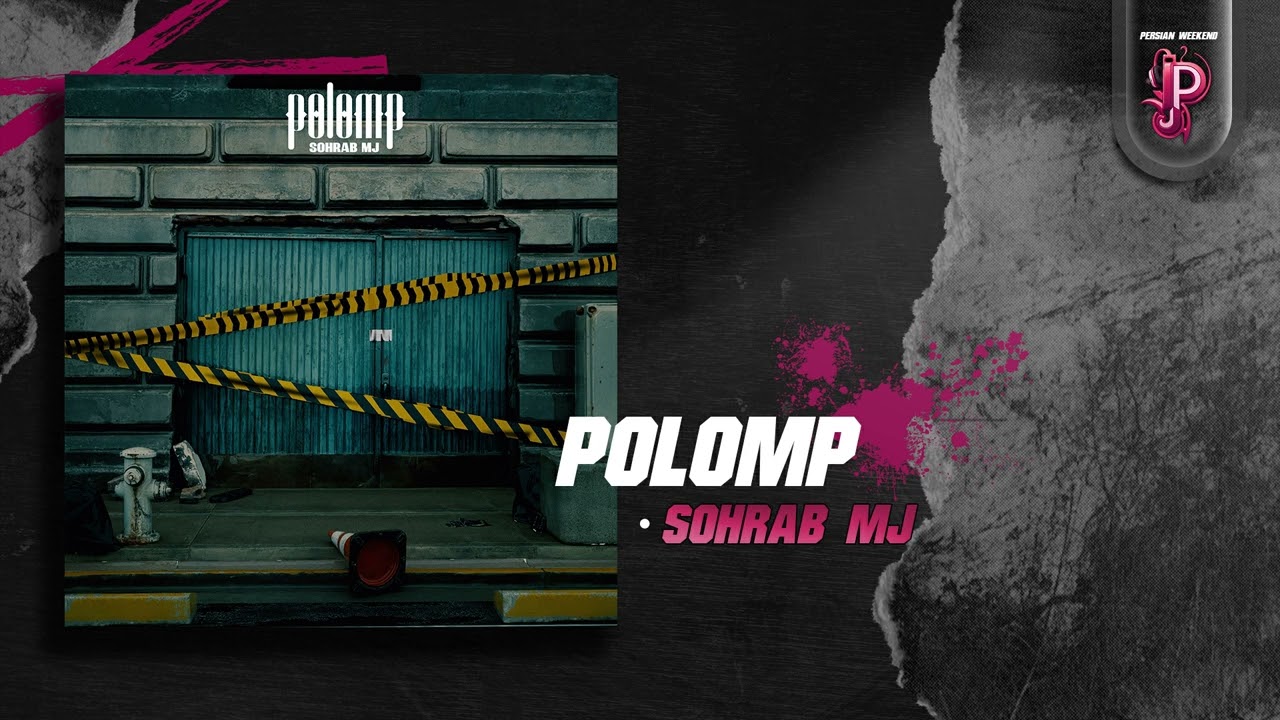 Sohrab Mj - Polomp | OFFICIAL TRACK - سهراب ام جی  -پلمپ