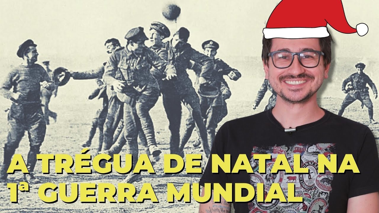 A TR&Eacute;GUA DE NATAL NA 1&ordf; GUERRA MUNDIAL | VOGALIZANDO A HIST&Oacute;RIA