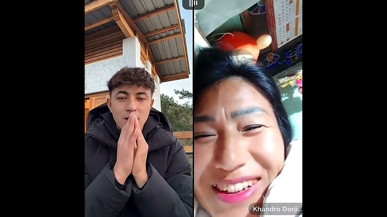 Just kachu and Aum Dorji Tshomo🤙😂