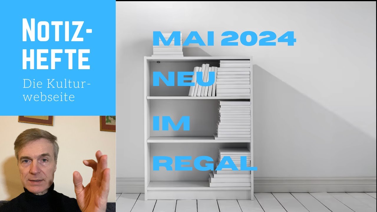 Neuzugänge Mai 2024 | #buchvorstellung