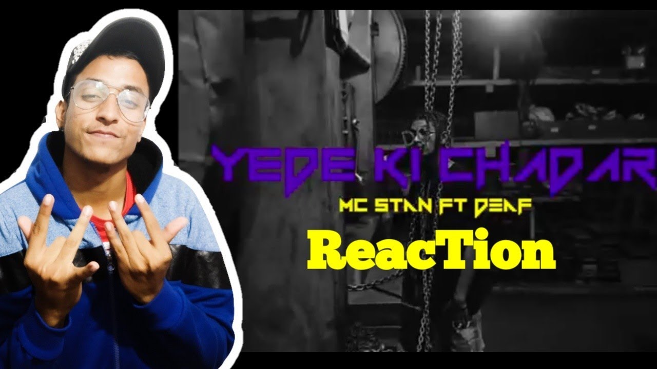 MC ST∆N FT. DEAF - YEDE KI CHADAAR REACTION