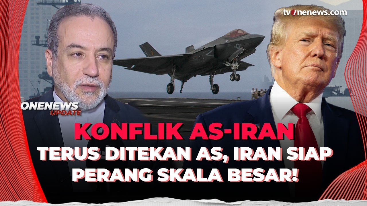 Terus Ditekan AS, Iran Siap Perang Skala Besar & Tempuh Jalur Diplomatik | OneNews Update