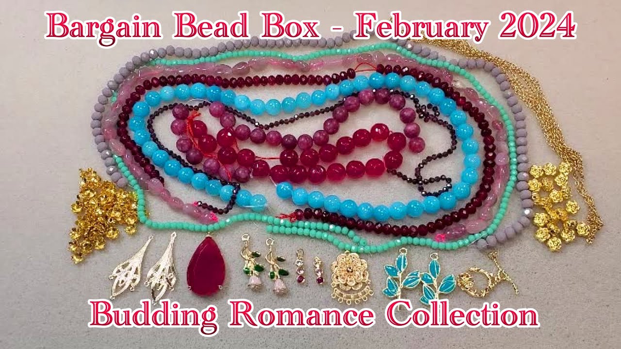 Bargain Bead Box - February 2024 - Budding Romance Collection