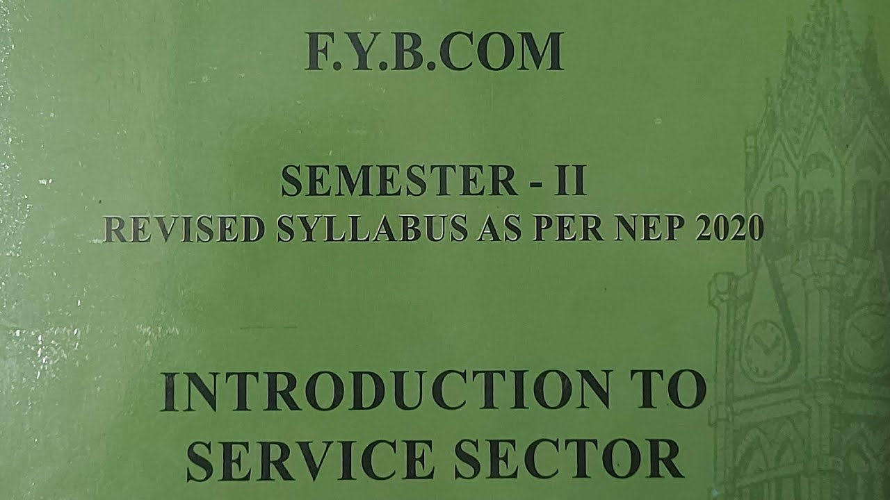 INTRODUCTION TO SERVICE SECTOR| COMMERCE|Fybcom sem2 nep |Mumbai University Exam CDOE  |Ark sir