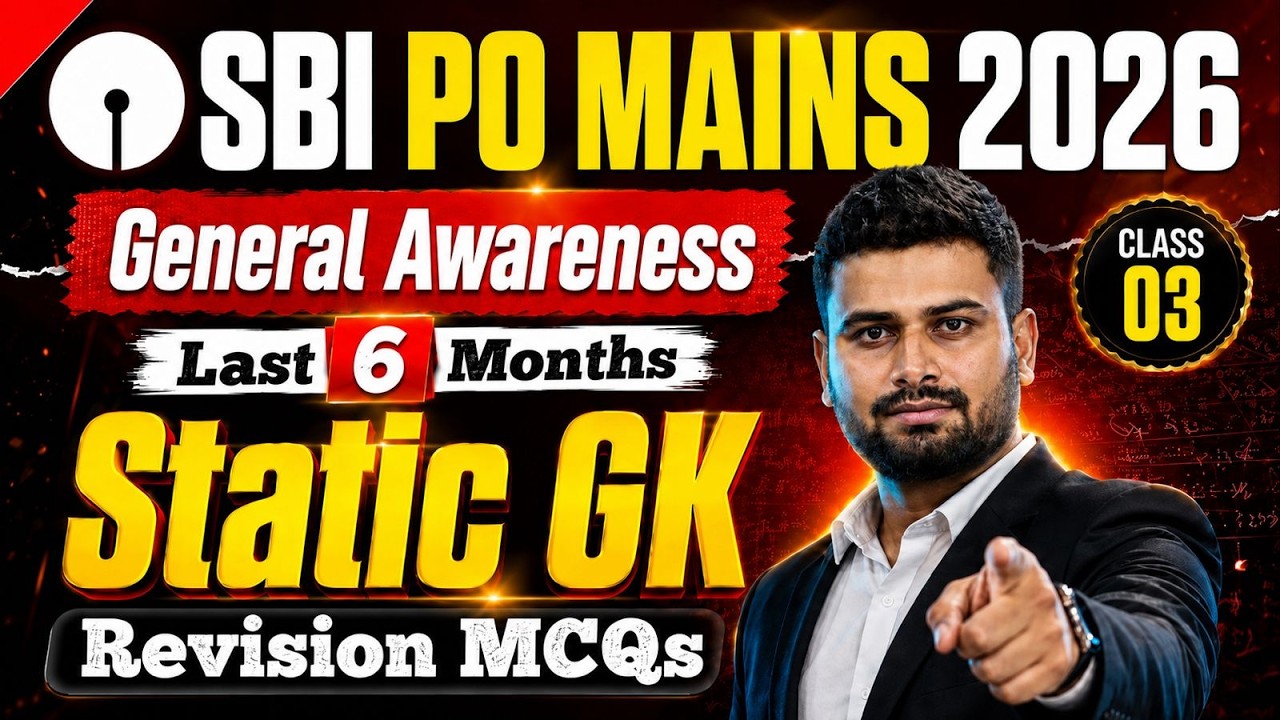 SBI PO Mains 2026 Static GK Revision MCQs | Last 6 Months | Class 02