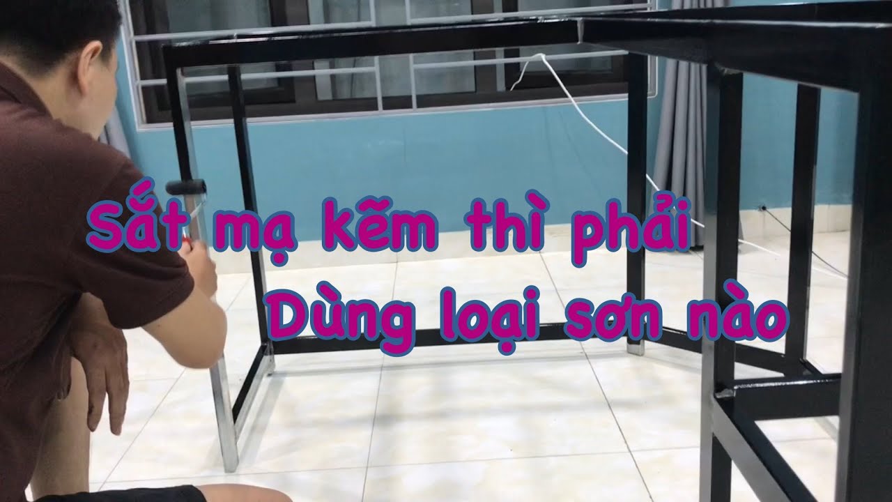 Sơn sắt mạ kẽm phải dùng loại sơn nào để không bị bong tróc?