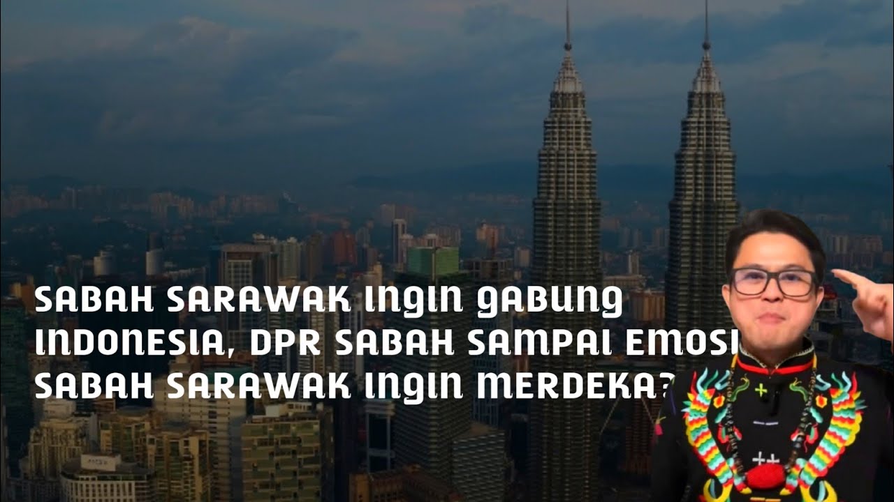 Ricuh Malaysia dianggap penjajah Sabah Sarawak ingin memisahkan diri dari semenanjung?