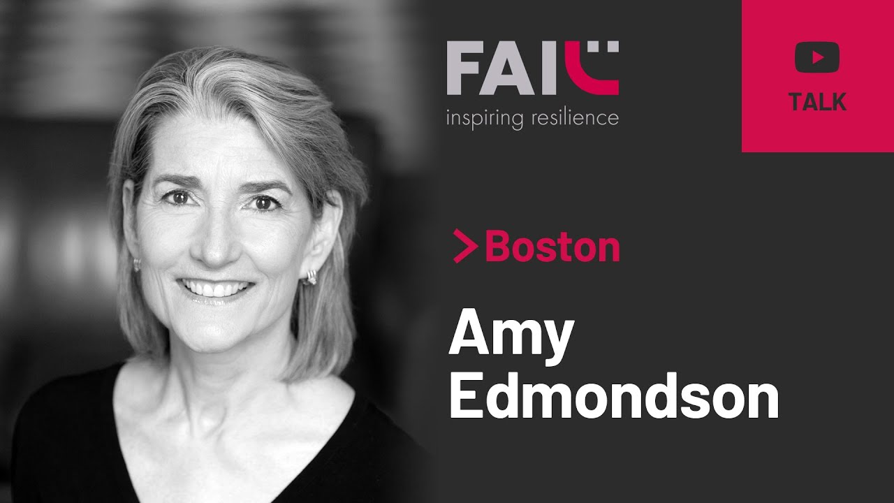 Amy Edmondson | Failure’s Mixed Bag