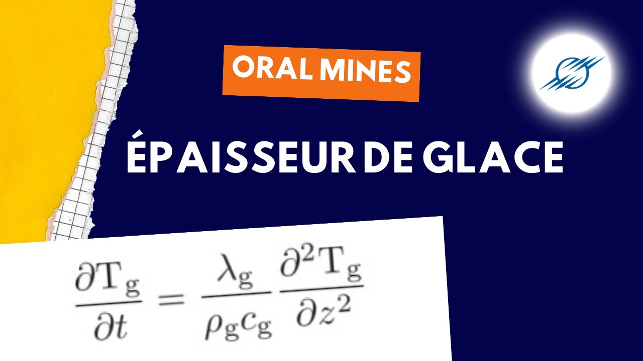 Quelle est l'épaisseur de la glace à la surface d'un lac ? [Oral Mines-Ponts]