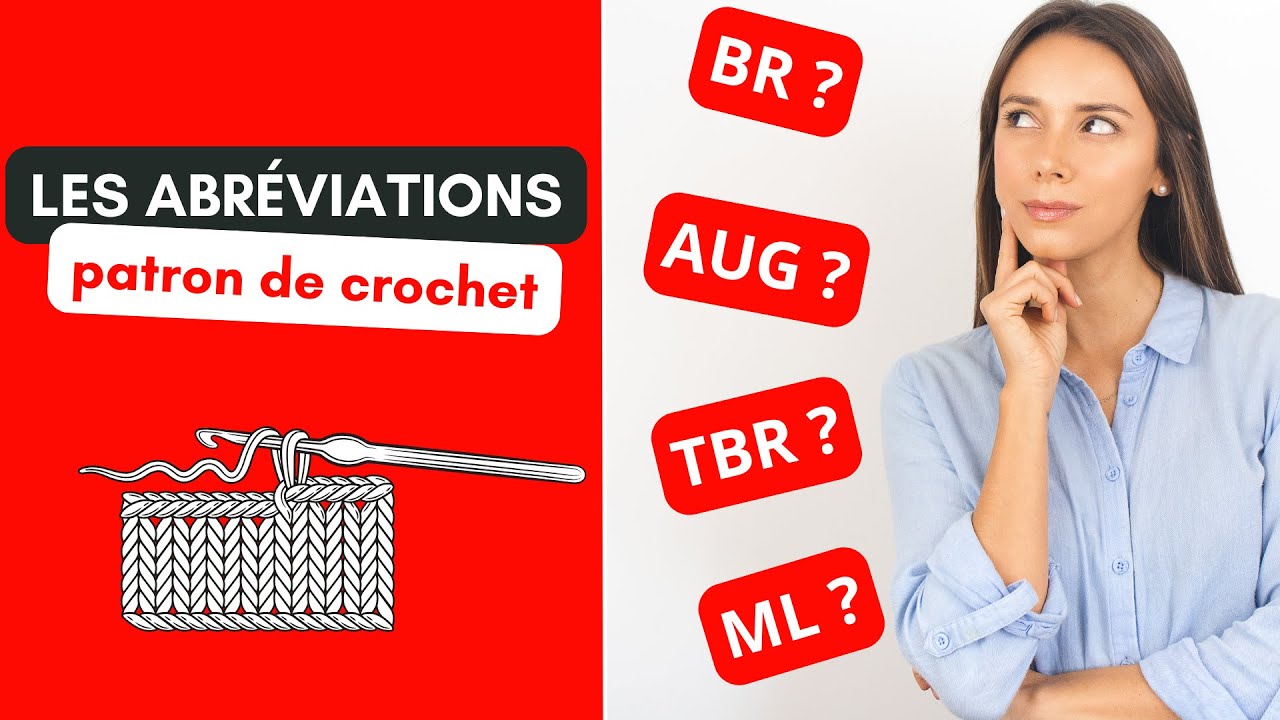 Apprendre LES ABR&Eacute;VIATIONS des patrons de crochet en FRAN&Ccedil;AIS en moins de 10 MINUTES ! 🤯