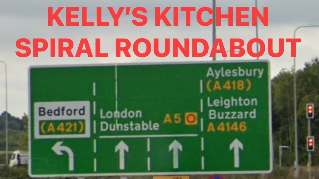 KELLY’S KITCHEN / GREAT BRICKHILL SPIRAL ROUNDABOUT (Bletchley Test Route)
