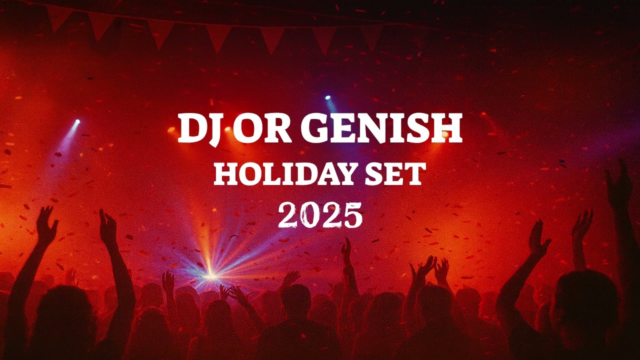 Dj Or Genish - סט מזרחית מיוחד לחגים // MIZRAHIT HOLIDAY SET 2025