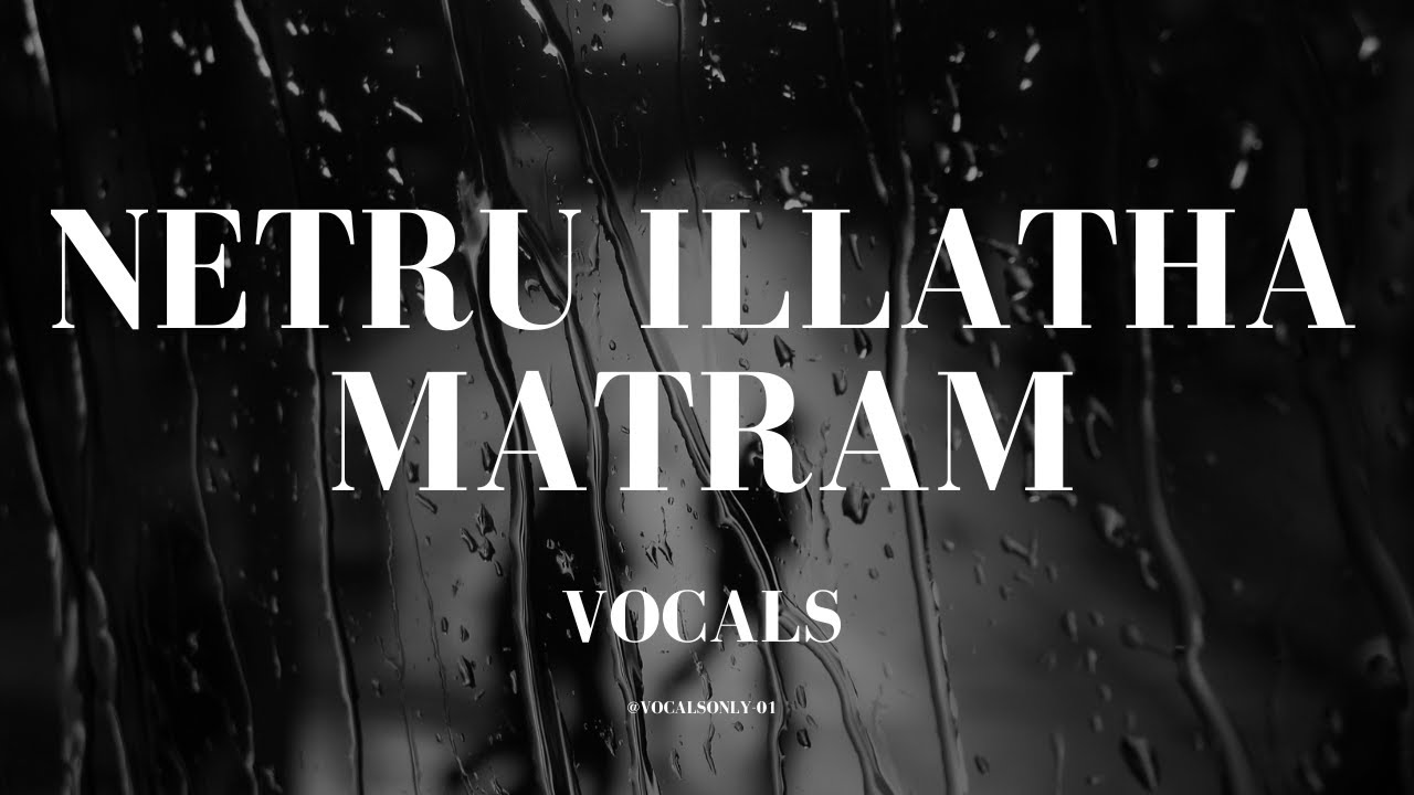 Netru illatha matram ( without music ) vocals | Sujatha | @VocalsOnly-01