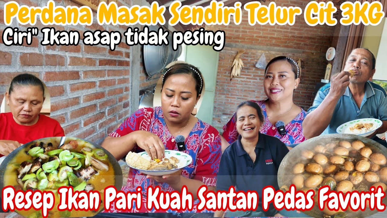 PERDANA MASAK TELOR CIT 3 KG SENDIRI‼️RESEP IKAN PARI KUAH PEDAS~CIRI