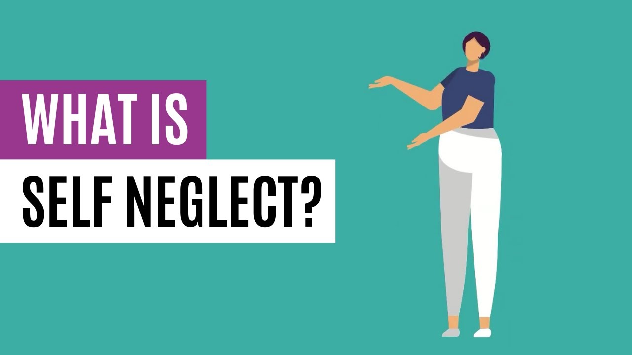 What is Self-Neglect?