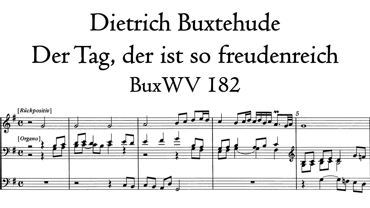 Buxtehude - Der Tag, der ist so freudenreich, BuxWV 182 - Stellwagen organ, Stralsund, Hauptwerk