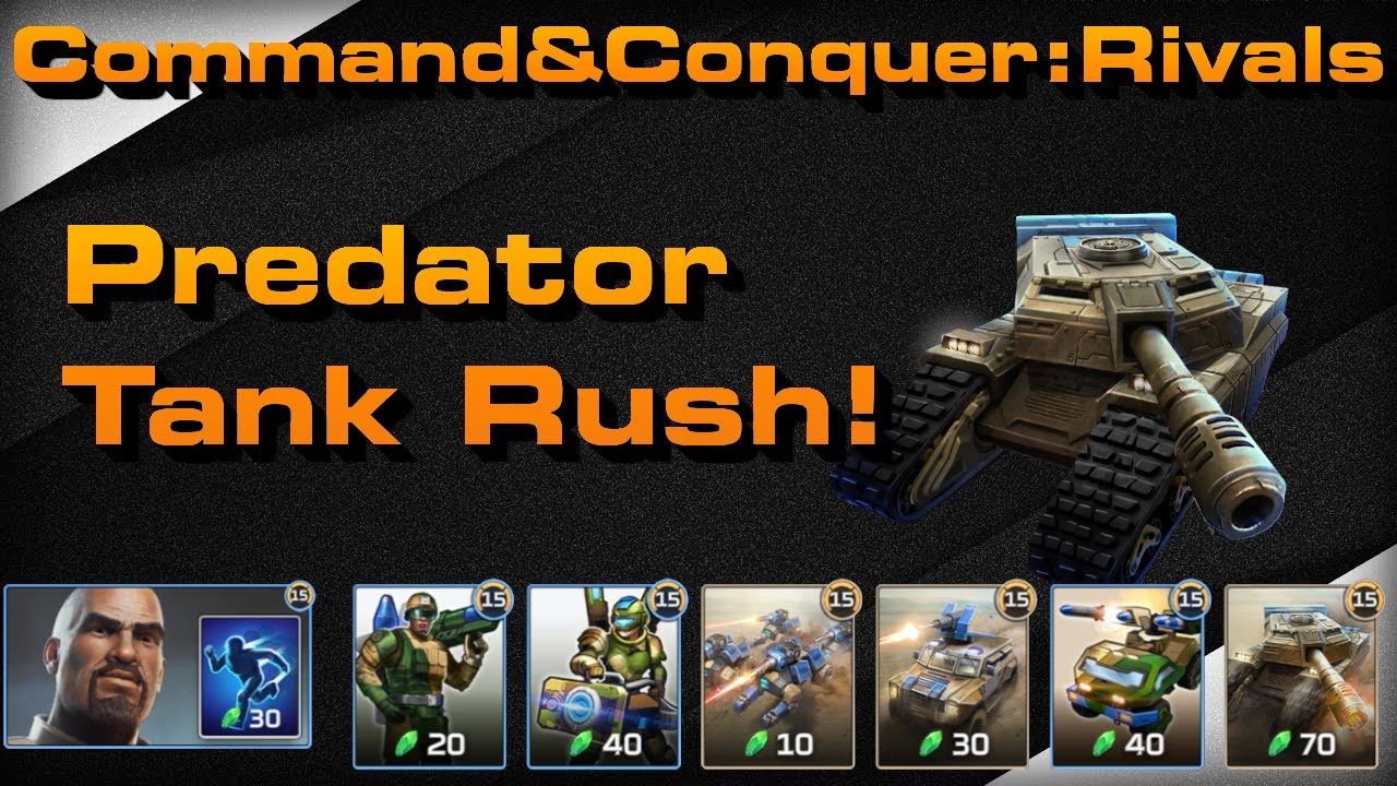 C&C Rivals: Predator Tank Rush!