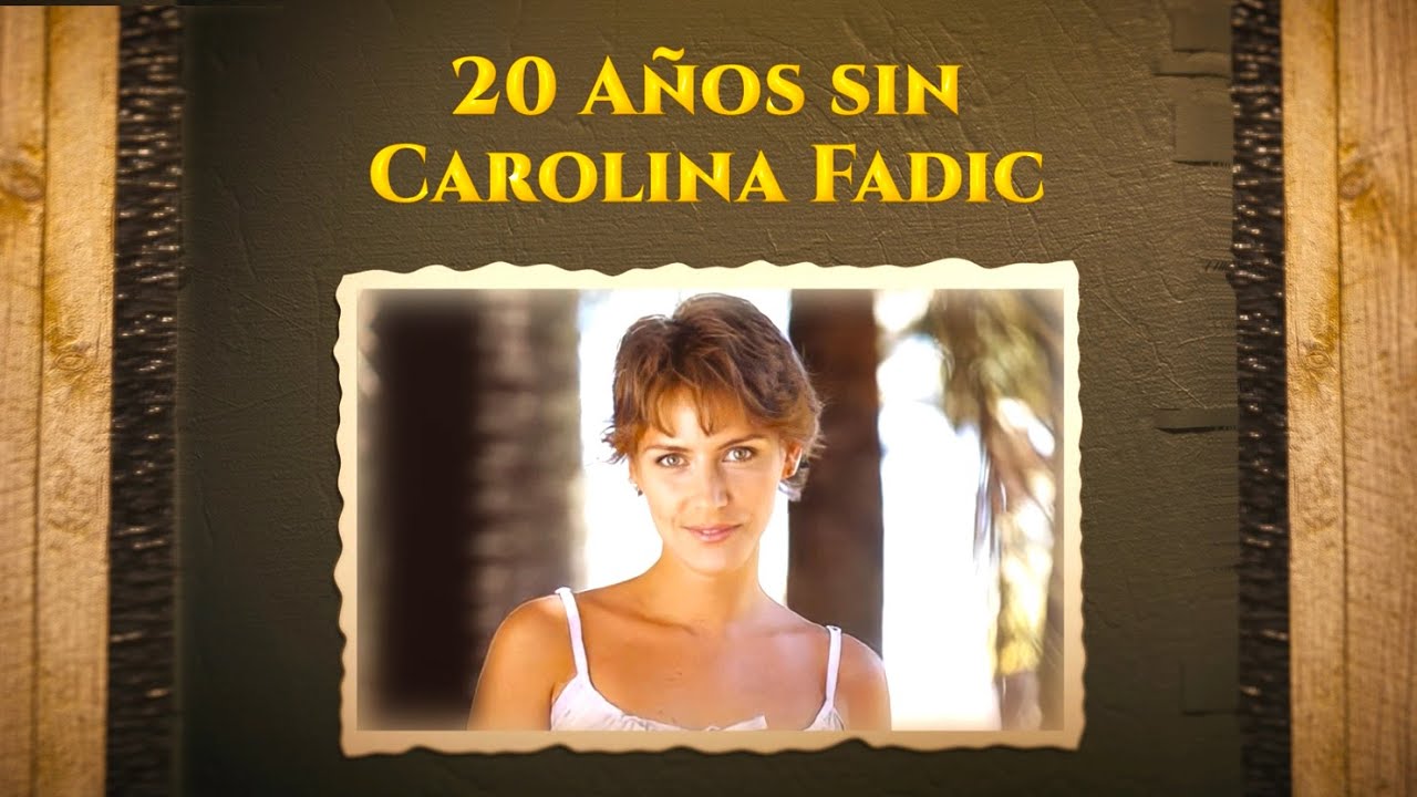 HOMENAJES | 20 Años sin Carolina Fadic #Chilenoveleros