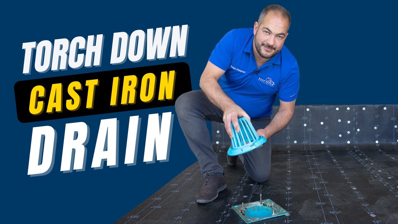 How to Install a Cast Iron Drain | Torch Down Roofing Guide