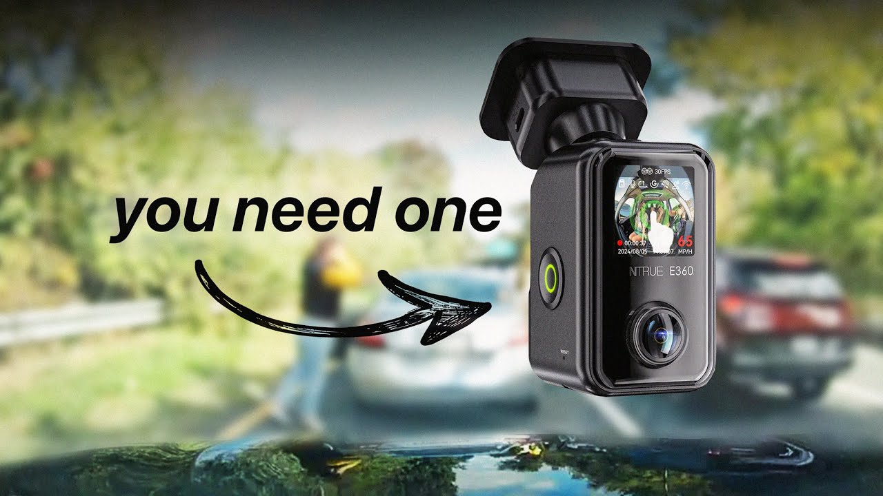 you need a dash cam in 2025 - Vantrue E360 review