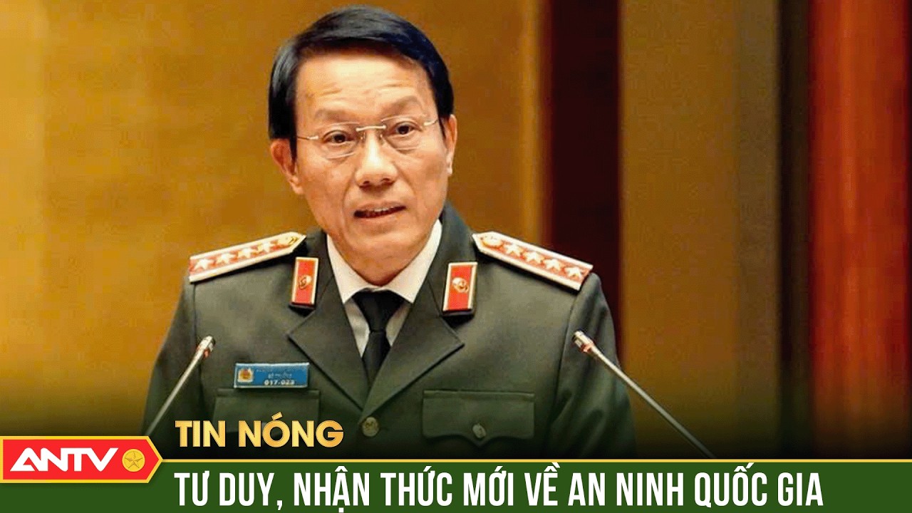 Nhận thức, tư duy mới về an ninh trong Nghị quyết Đại hội XIV của Đảng  | ANTV