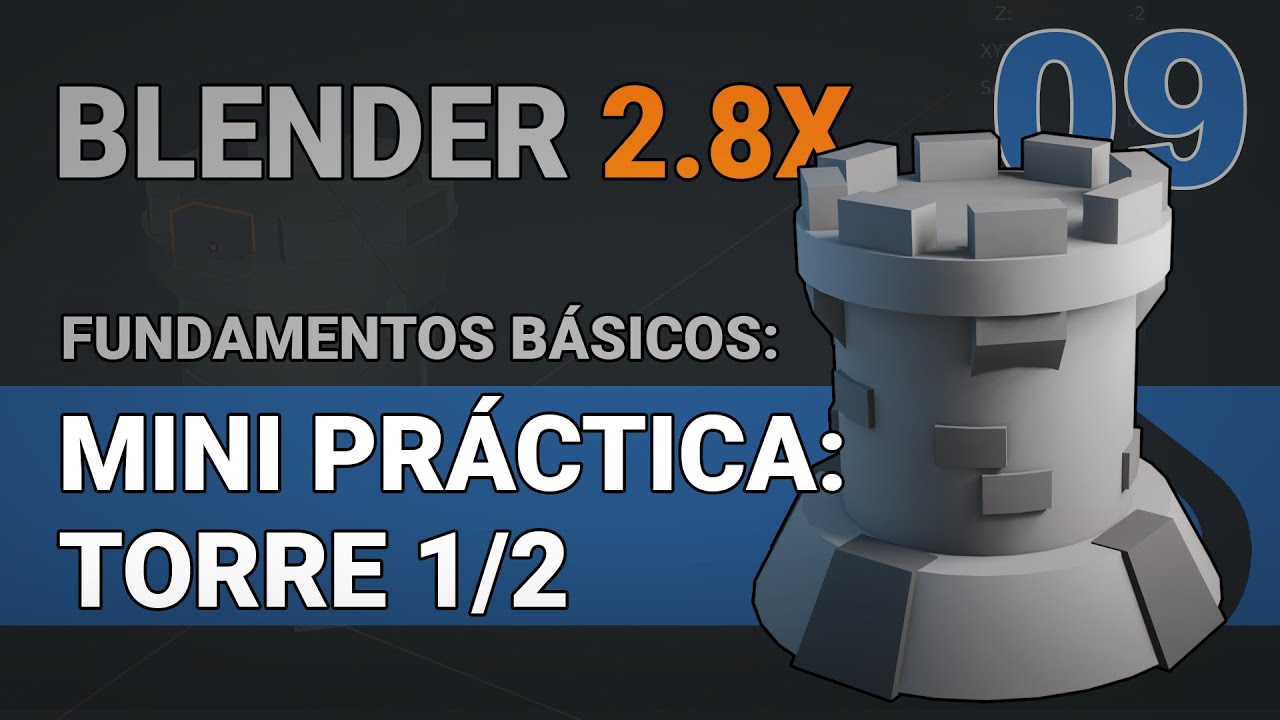🏰 PRÁCTICA GRATIS TORRE MEDIEVAL en Blender 2.8X Español | 🎓 1/2 Fundamentos básicos de Blender 2.8X