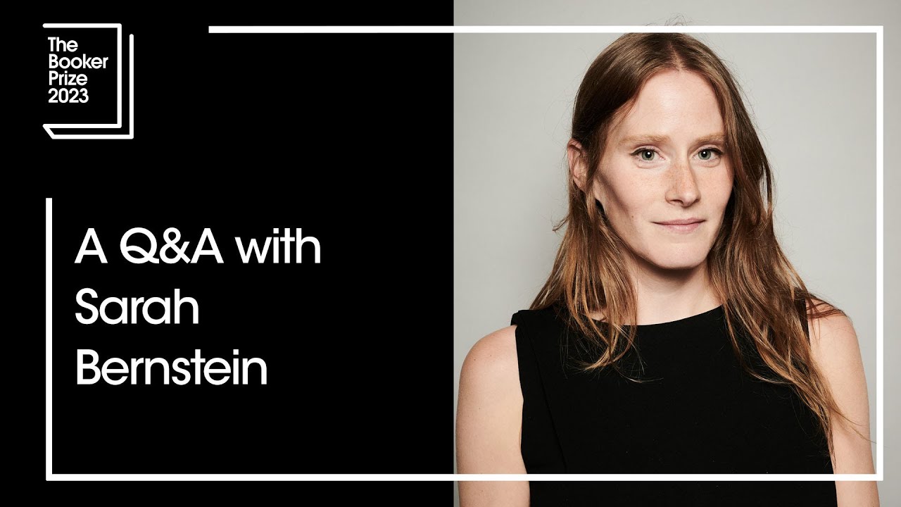 A Q&A with Booker Prize 2023 shortlisted author Sarah Bernstein | The Booker Prize