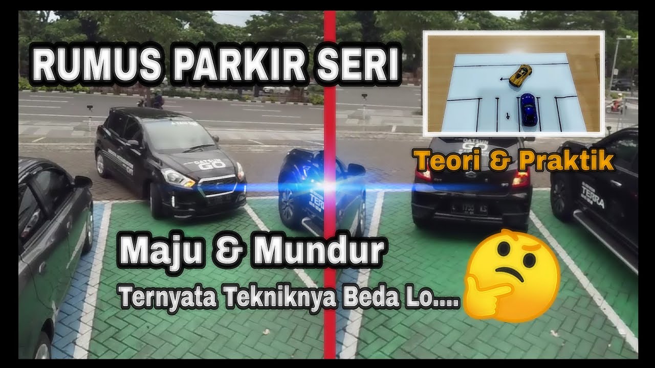 RUMUS MASUK PARKIR SERI Maju dan Mundur