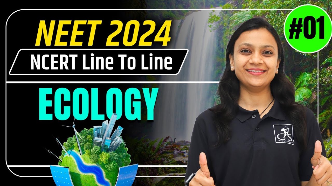 Ecology-1 | Organism & Population | NCERT line by line | Poonam ma'am