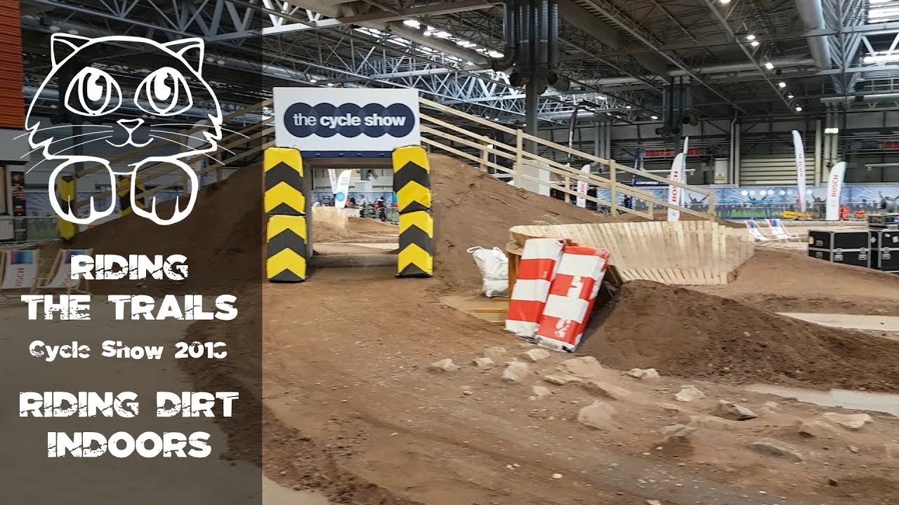 Riding Dirt Indoors  - National Cycle Show 2018